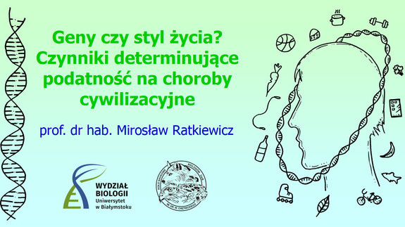 Zapraszamy na wykład profesora Mirosława Ratkiewicza