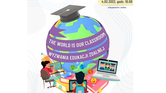 Konferencja The world is our classroom. Wyzwania edukacji zdalnej