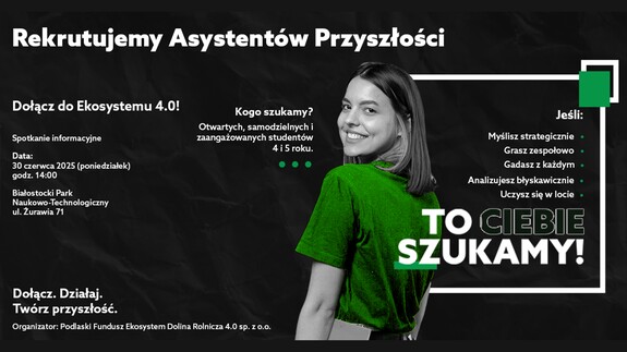 Asystenci Przyszłości poszukiwani. Dolina 4.0 otwiera rekrutację