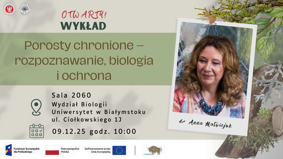 Wykład otwarty pt. Porosty chronione – rozpoznawanie, biologia, ochrona