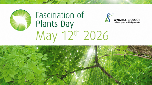 Świętujemy ósmą edycję międzynarodowej akcji "Fascination of Plants Day"