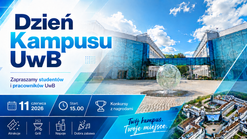 Dzień Kampusu UwB 11 czerwca 2026 r.