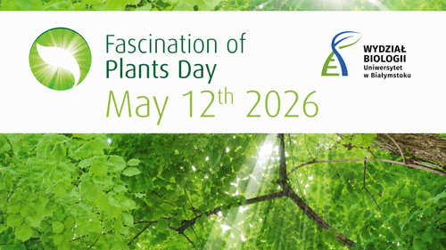 Świętujemy ósmą edycję międzynarodowej akcji "Fascination of Plants Day"
