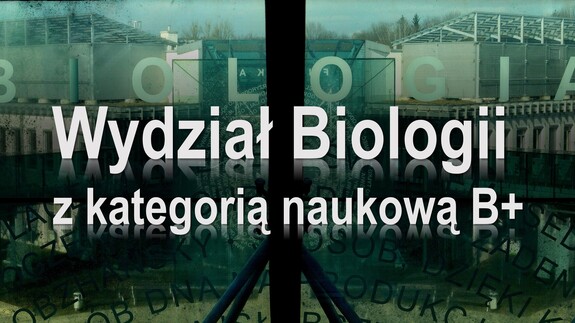 Wydział Biologii z kategorią B+