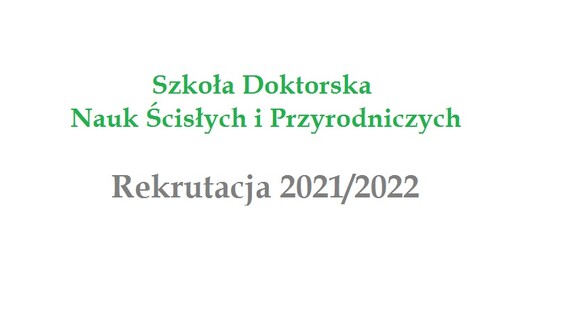 Spotkanie rekrutacyjne do Szkoły Doktorskiej Nauk Ścisłych i Przyrodniczych