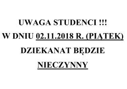 Dziekanat będzie nieczynny w dniu 02.11.2018 r.