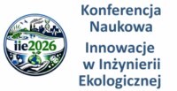 Konferencja Naukowa Innowacje w Inżynierii Ekologicznej