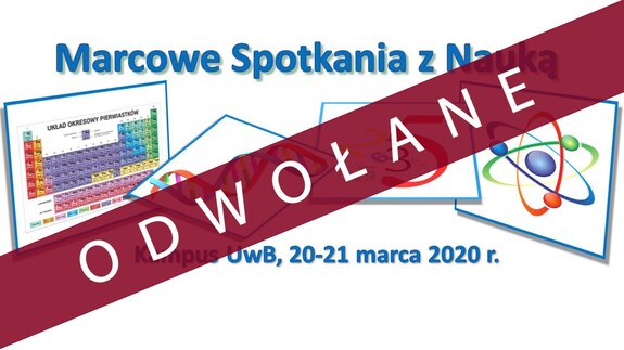 Marcowe spotkania z nauką w związku z sytuacją epidemiologiczną w kraju zostały odwołane