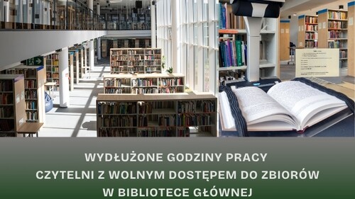 Biblioteka Uniwersytecka wprowadza wydłużone godziny pracy Czytelni przed sesją egzaminacyjną