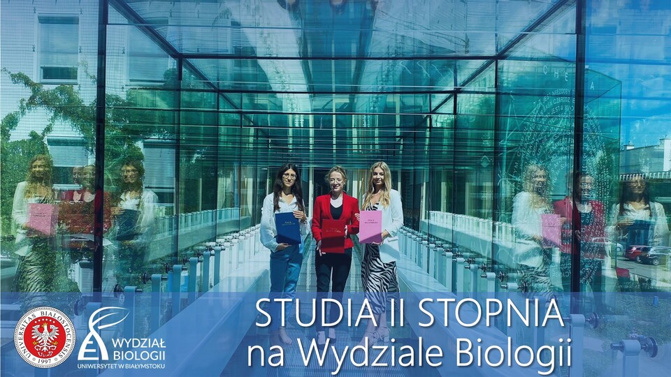 Zapraszamy na studia II stopnia na kierunku BIOTECHNOLOGIA