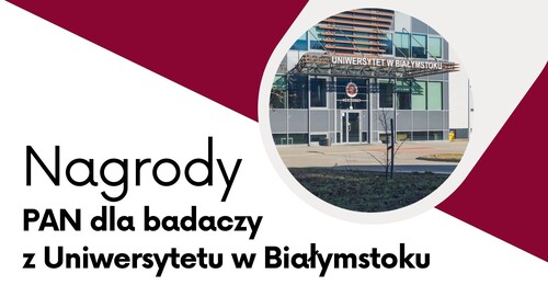 Dr Ewa Olchowik-Grabarek wyróżniona w kategorii nauki biologiczne, rolnicze i medyczne nagrodą PAN