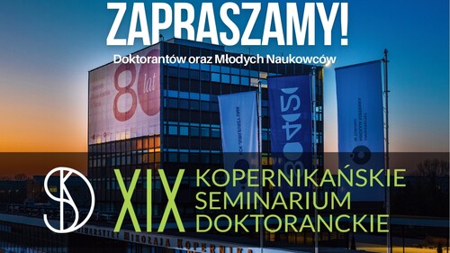 XIX Kopernikańskie Seminarium Doktoranckie