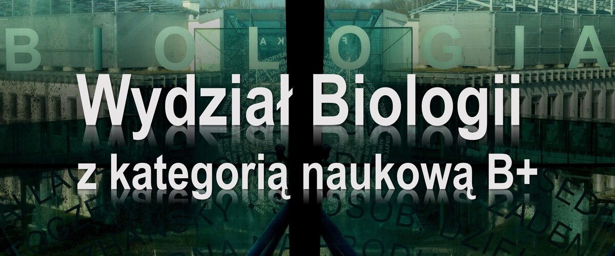 Wydział Biologii z kategorią B+